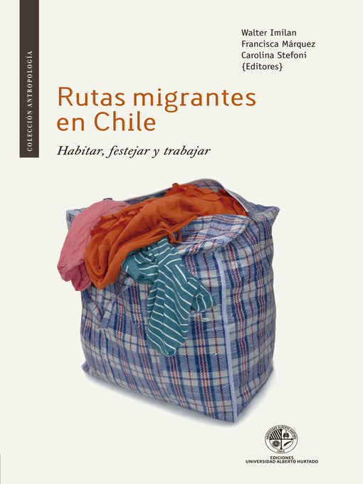 Title details for Rutas migrantes en Chile by Walter Imilan - Available